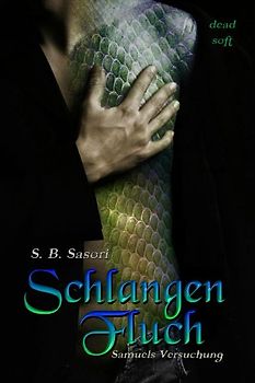 Schlangenfluch: Samuels Versuchung