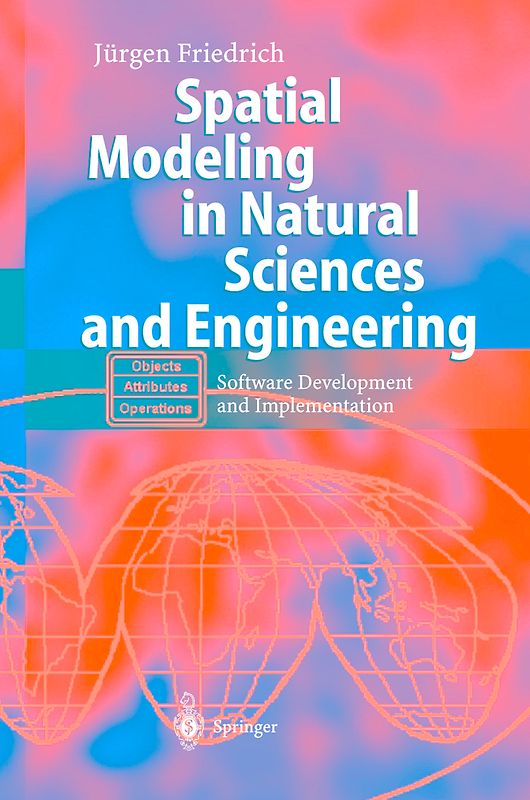 Spatial Modeling in Natural Sciences and Engineering