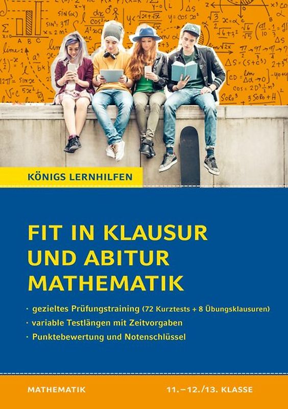 Fit in Klausur und Abitur – Mathematik 11.-12./13. Klasse