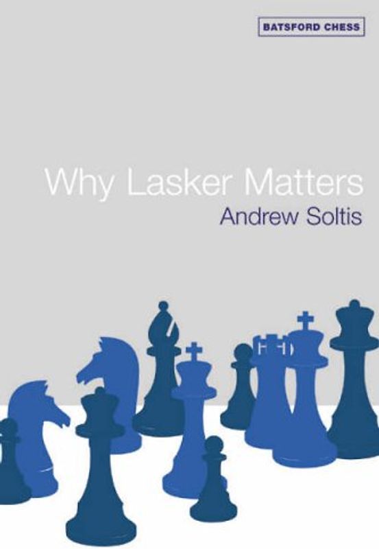 Why Lasker Matters