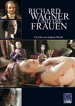 Richard Wagner und die Frauen DVD