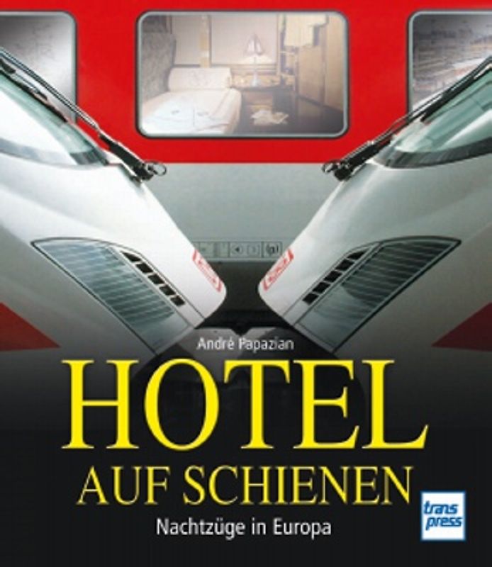 Hotel auf Schienen