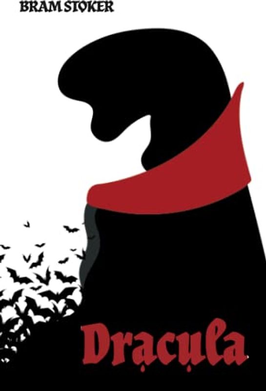 Dracula: a Gothic Novel by Bram Stoker