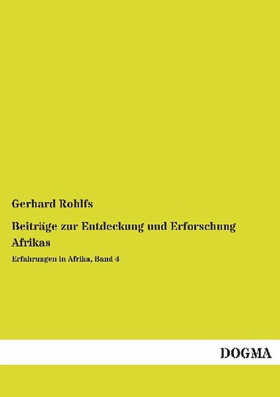 Beiträge zur Entdeckung und Erforschung Afrikas
