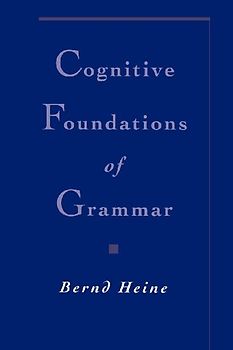 Cognitive Foundations of Grammar