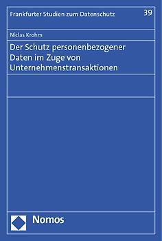 Der Schutz personenbezogener Daten im Zuge von Unternehmenstransaktionen