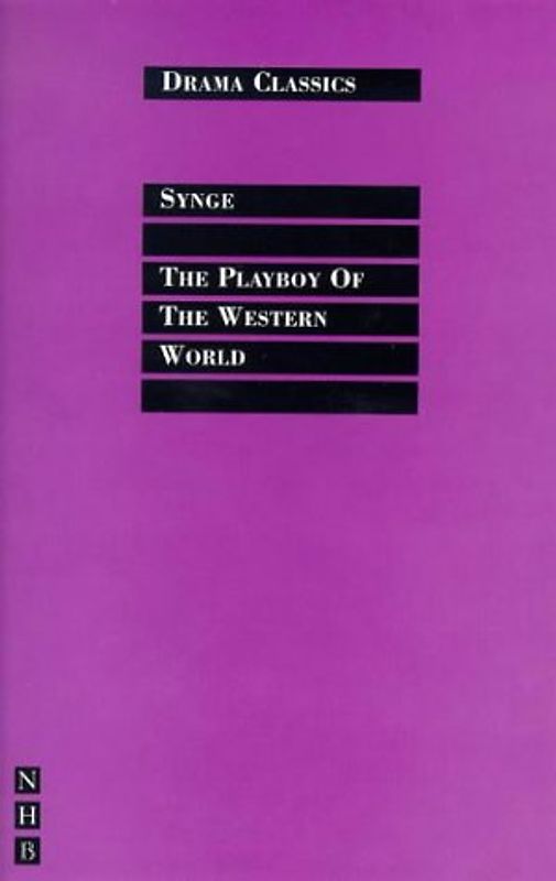 The Playboy of the Western World (Drama Classics) - J. M. Synge