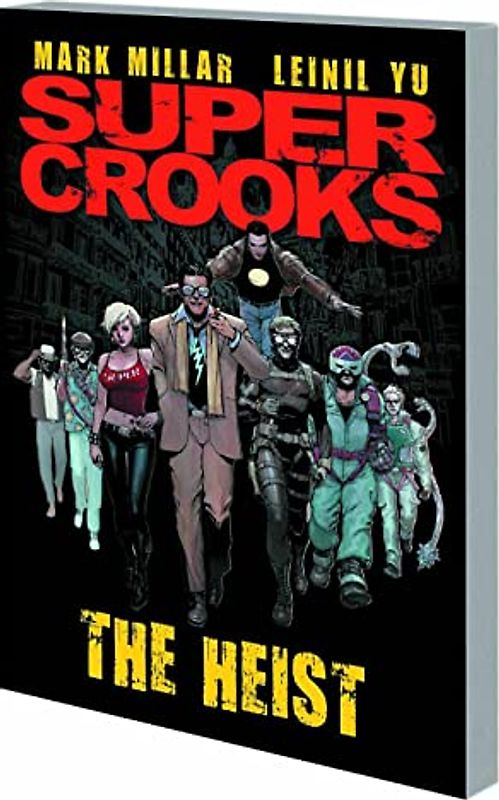 Supercrooks Premiere: The Heist