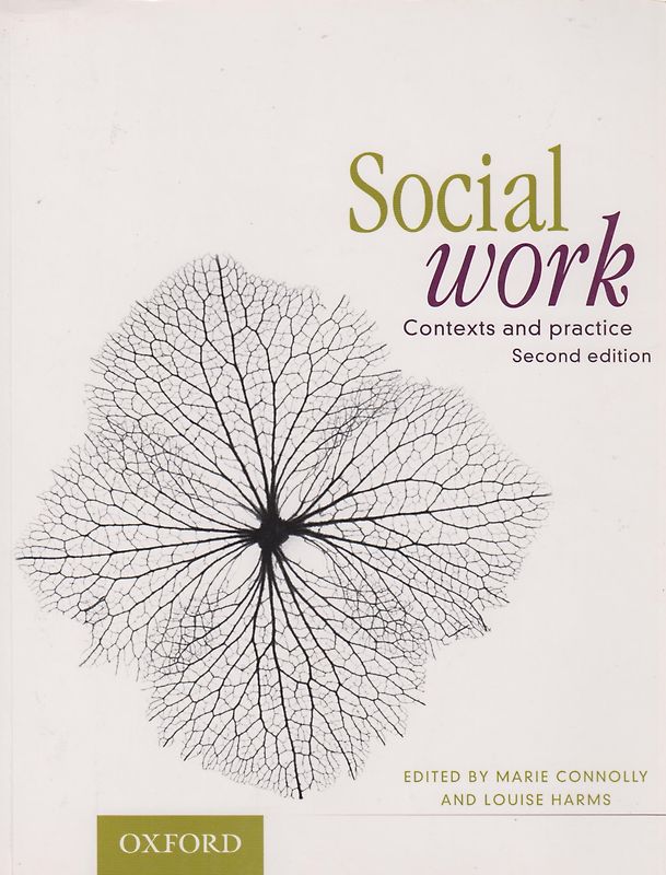 Social Work: Contexts and practice - Marie Connolly, Louise Harms [Taschenbuch, 2nd Edition]