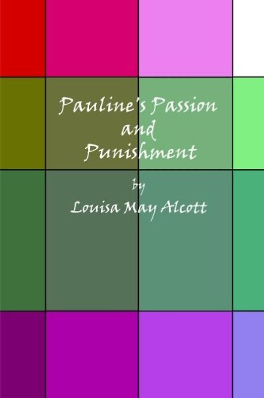 Pauline's Passion and Punishment