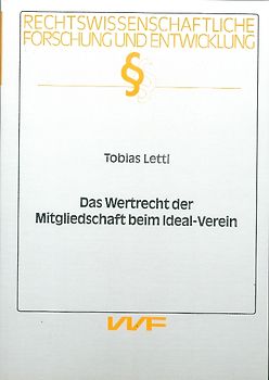 Das Wertrecht der Mitgliedschaft beim Ideal-Verein