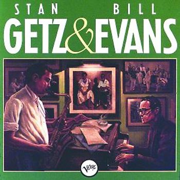 Bill Evans - Stan Getz & Bill Evans