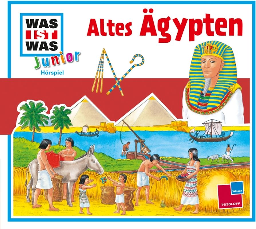 WAS IST WAS Junior Hörspiel: Altes Ägypten