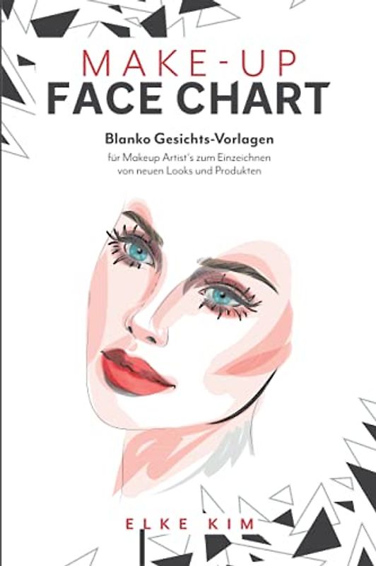 MAKE-UP FACE CHART: Blanko Gesichts-Vorlagen für Makeup Artist's zum Einzeichnen von Neuen Looks und Produkten