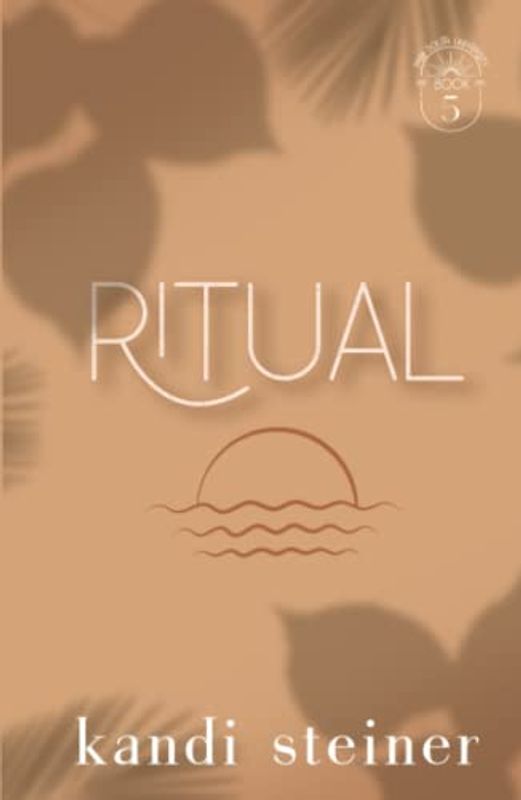 Ritual: Palm South University Book 5: Special Edition (Palm South University: Special Edition, Band 5)