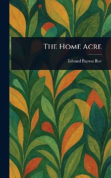 The Home Acre