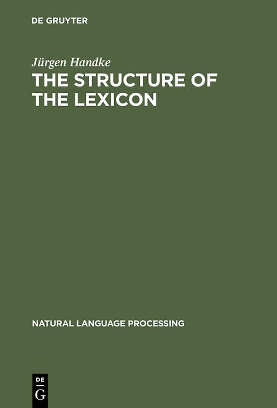 The Structure of the Lexicon. Human versus Machine / The Structure of the Lexicon