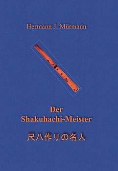 Der Shakuhachi-Meister