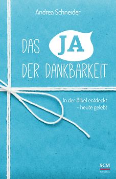 Das Ja der Dankbarkeit