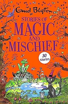 Stories of Magic and Mischief