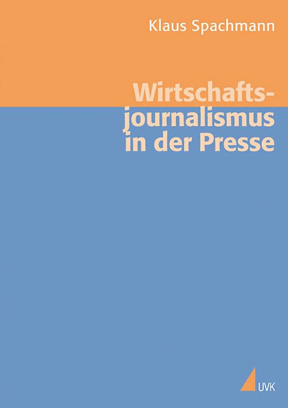 Wirtschaftsjournalismus in der Presse
