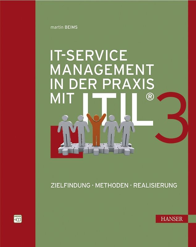 IT-Service Management in der Praxis mit ITIL® 3