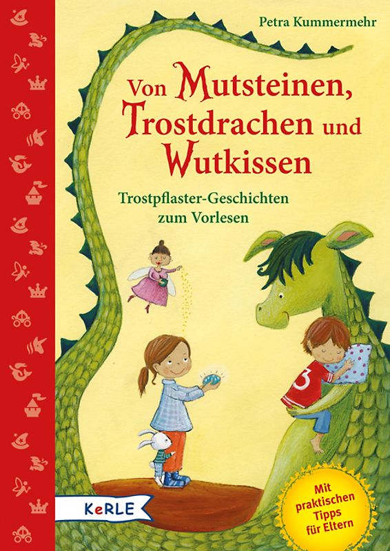 Von Mutsteinen, Trostdrachen und Wutkissen