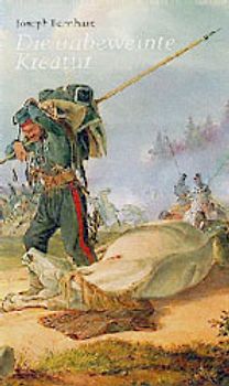 Die unbeweinte Kreatur