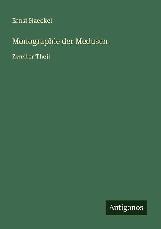 Monographie der Medusen