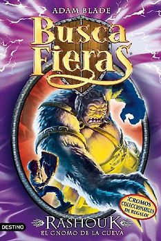 Buscafieras 21. Rashouk : el gnomo de la cueva