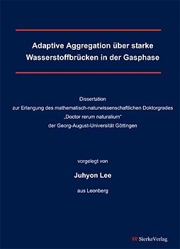 Adaptive Aggregation über starke Wasserstoffbrücken in der Gasphase