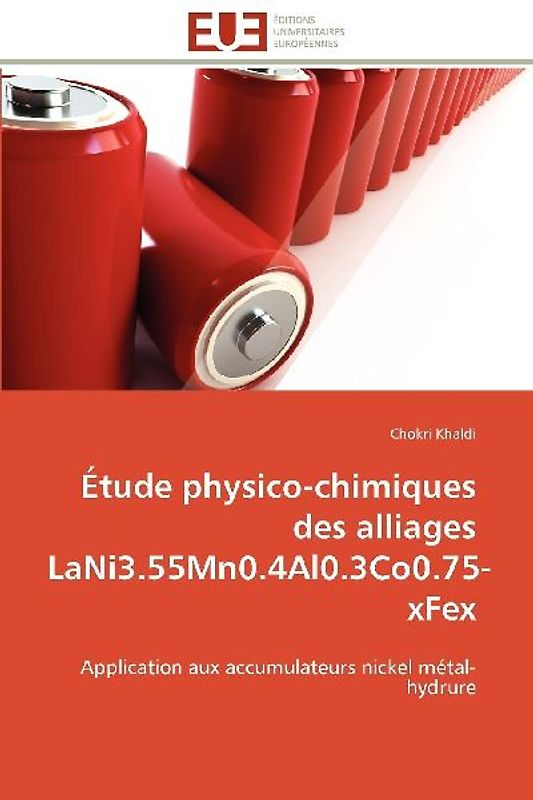 Étude physico-chimiques des alliages LaNi3.55Mn0.4Al0.3Co0.75-xFex