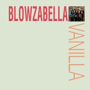 Blowzabella - Vanilla