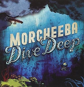 Morcheeba - Dive Deep