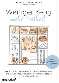 Weniger Zeug, mehr Freiheit