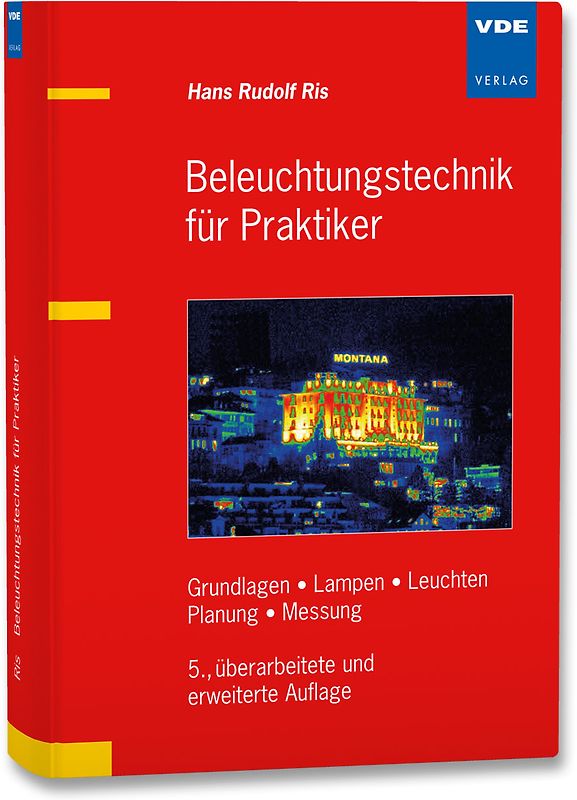 Beleuchtungstechnik für Praktiker