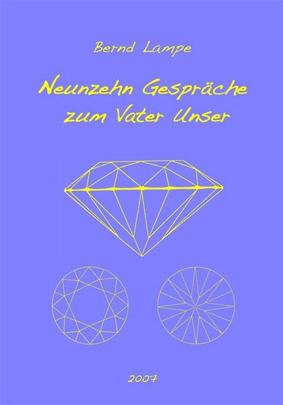 Neunzehn Gespraeche zum Vater Unser