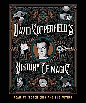 David Copperfield's History of Magic
