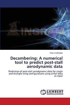 Decambering: A numerical tool to predict post-stall aerodynamic data