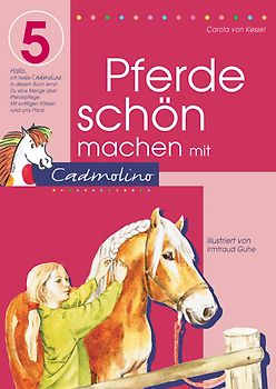 Pferde schön machen mit Cadmolino