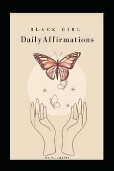Black Girl-Daily Affirmations