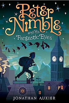 Peter Nimble and His Fantastic Eyes (Peter Nimble Adventure, 1, Band 1)