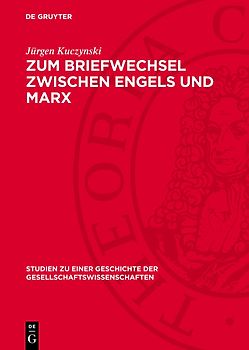 Zum Briefwechsel zwischen Engels und Marx