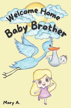 Welcome Home Baby Brother