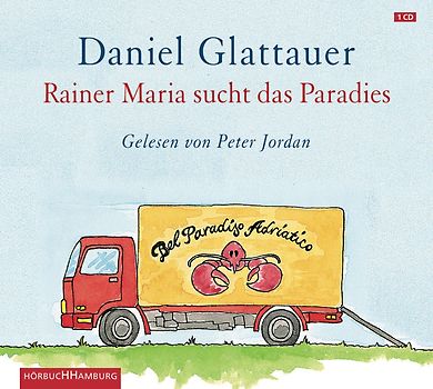 Rainer Maria sucht das Paradies