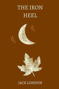 the iron heel by jack london