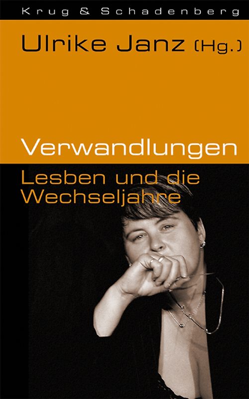 Verwandlungen - Lesben und die Wechseljahre