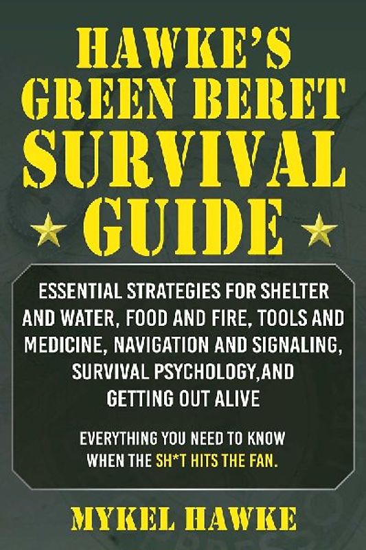 Hawke's Green Beret Survival Manual