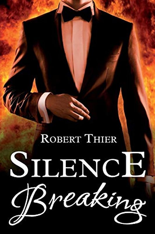 Silence Breaking (Storm and Silence Saga, Band 4)