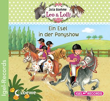 Leo & Lolli. Ein Esel in der Ponyshow